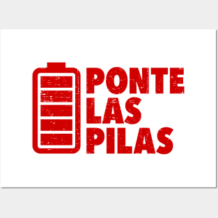 Ponte las pilas - red grunge design Posters and Art